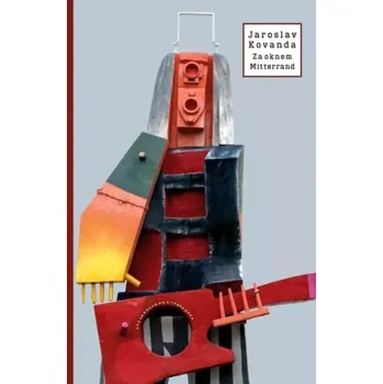 Poezie Za oknem Mitterrand (Jaroslav Kovanda, 2020)