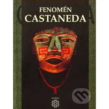 Fenomén Castaneda (Carlos Castaneda, 2003)