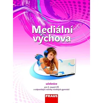 Encyklopedie Mediální výchova (Eva Bělohlavá, 2013)