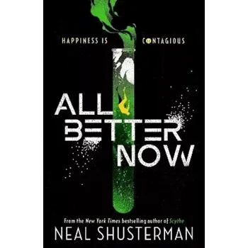 All better now (Neal Shusterman, 2025)