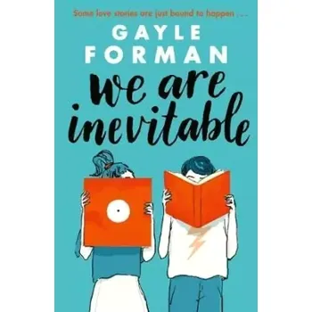 We Are Inevitable (Gayle Forman, 2021)