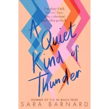 Beletrie pro dospělé A Quiet Kind of Thunder (Sara Barnard, 2021)
