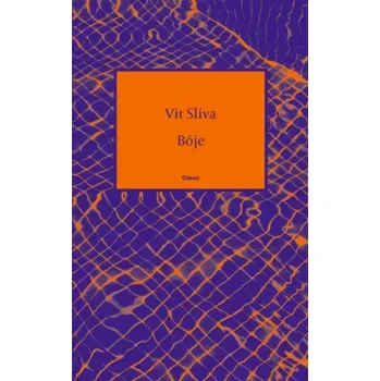 Poezie Bóje (Vít Slíva, 2021)
