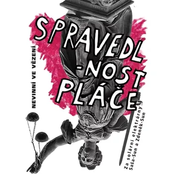 Spravedlnost pláče (, 2018)