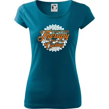 Dámské oblečení I don't need therapy cycling - Dámské triko Pure - L ( Petrolejová )