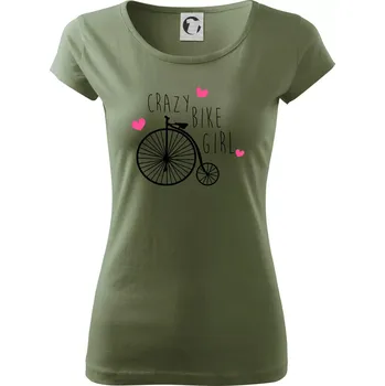 Dámské tričko Crazy bike girl - Dámské triko Pure - S ( Khaki )
