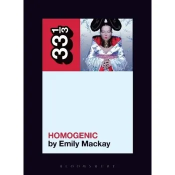 Björk's Homogenic - Mackay, Emily