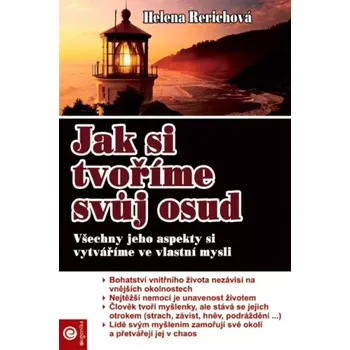 Jak si tvoříme svůj osud (Helena Rerichová, 2021)