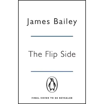 Cizojazyčná kniha The Flip Side (James Bailey, 2020)