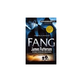 Beletrie pro dospělé Maximum Ride: Fang - James Patterson