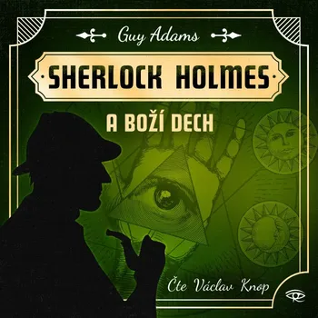Sherlock Holmes a Boží dech Průvodce audioknihou: s kódem ke stažení