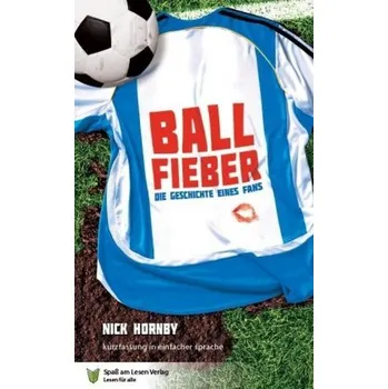 Literární biografie Ballfieber - Nick Hornby