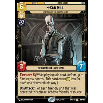 Karetní hra San Hill 186/257 - Twilight of the Republic Typ karty: Foil