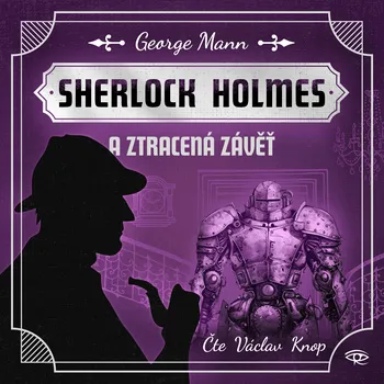 Sherlock Holmes a Ztracená závěť Průvodce audioknihou: s kódem ke stažení