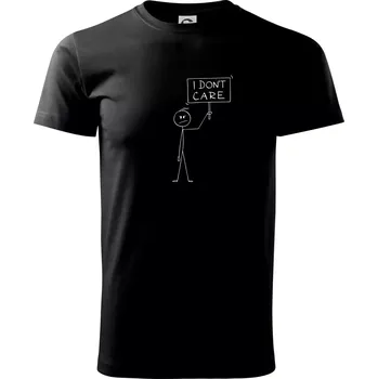 I don't care - postava - Triko extra velké (5-8XL) - 8XL ( Černá )