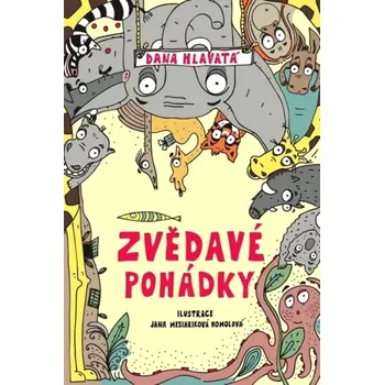 Zvědavé pohádky (Dana Hlavatá, 2019)
