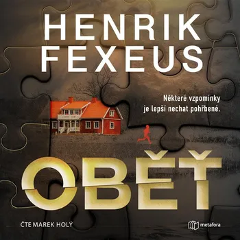 Oběť - Henrik Fexeus - audiokniha