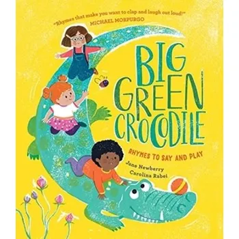 První čtění Big Green Crocodile - Hart, Dr. Adam; Monckton Smith, Jane; Webb, Julia; Newberry, Julie; Adams, Tony [EN] (2021, Měkká, Otter-Barry Books Ltd)