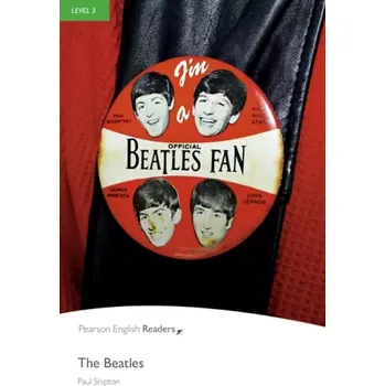 Cizojazyčná kniha PER | Level 3: The Beatles (Paul Shipton, 2008)