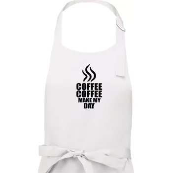 Kuchyňská zástěra Coffee make my day - Pánská zástěra na vaření - Univerzální velikost ( Bílá )