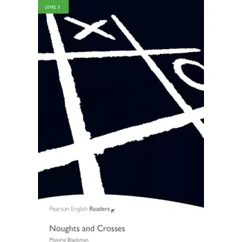 Cizojazyčná kniha PER | Level 3: Noughts and Crosses Bk/MP3 Pack (Malorie Blackman, 2011)