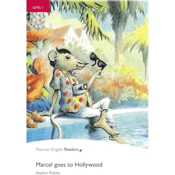 Cizojazyčná kniha PER | Level 1: Marcel Goes to Hollywood Bk and CD Pack (Stephen Rabley, 2008)