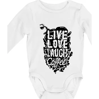 Live love laugh coffee - Body kojenecké s dlouhým rukávem - Dlouhý r. do 3 měs ( Bílá )