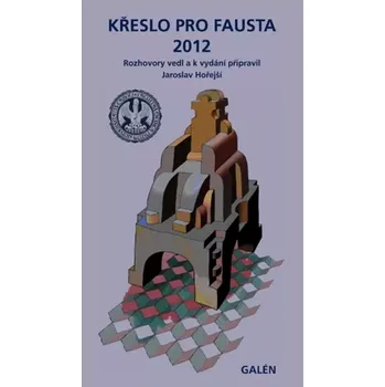 Literární biografie Křeslo pro Fausta 2012 (, 2012)