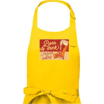 Kuchyňská zástěra Born to drink beer - Dámská zástěra na vaření - Univerzální velikost ( Žlutá )