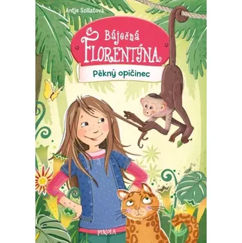 Báječná Florentýna (Antje Szillat, 2021)