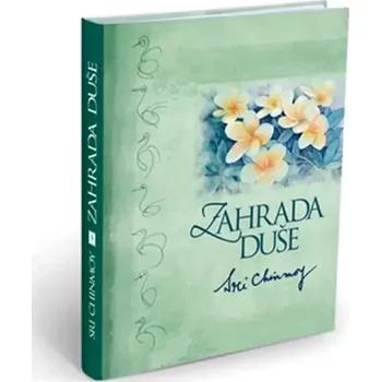 Zahrada duše (Sri Chinmoy, 2015)