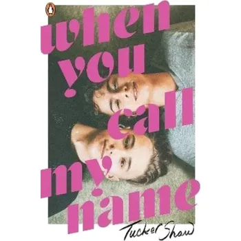 Cizí jazyk When You Call My Name (Tucker Shaw, 2022)