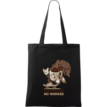 Nákupní taška No cofee no workee - Taška bavlněná - 42 x 38 cm ( Černá )