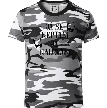 Chlapecké tričko Já se neptám, já nalévám - Dětské maskáčové triko - 146 cm/10 let ( Šedý maskáč )