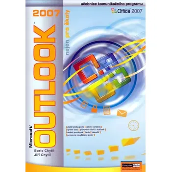 Technika Microsoft Outlook 2007 (Boris Chytil, 2010)