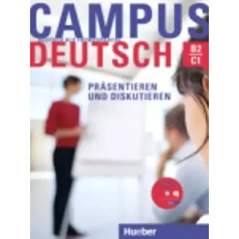 Cizojazyčná kniha Campus Deutsch, Präsentieren und Diskutieren: Kursbuch mit CD-ROM (Audio + Video) (Adbelmalek Sayad, 2014)
