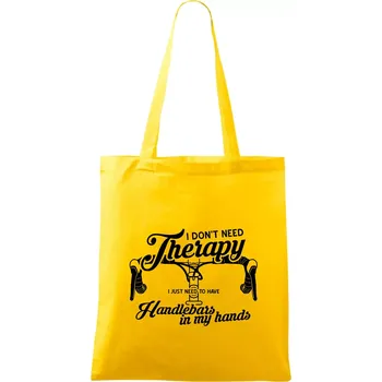 I don't need therapy handlebars in my hands - Taška bavlněná - 42 x 38 cm ( Žlutá )