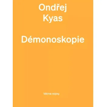 Poezie Démonoskopie (Ondřej Kyas, 2022)