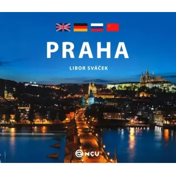 Populárně naučná literatura pro dospělé Praha (Libor Sváček, 2013)