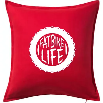 Polštář Fatbike life - Polštář 50x50 - 50x50 - Pouze potah ( Červená )