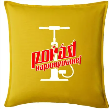 Polštář Pořád napumpovanej - Polštář 50x50 - 50x50 - Pouze potah ( Žlutá )