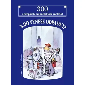 Kdo vynese odpadky? (, 2021)