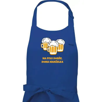 Kuchyňská zástěra Na pivu dobře (Pecka design) - Dámská zástěra na vaření - Univerzální velikost ( Královská modrá )