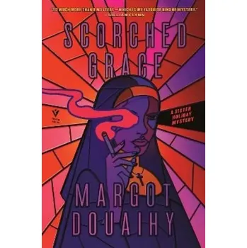 Cizojazyčná kniha Scorched Grace: A Sister Holiday Mystery (Margot Douaihy, 2023)