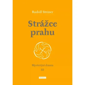 Cizojazyčná kniha Strážce prahu (Rudolf Steiner, 2023)