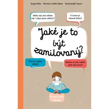 Osobní rozvoj Jaké je to být zamilovaný? (Emmanuelle Teyras, 2019)