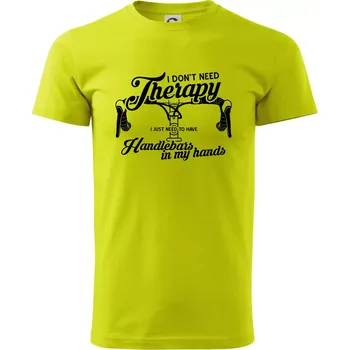 I don't need therapy handlebars in my hands - Klasické pánské triko vyšší gramáže - S ( Limetková )