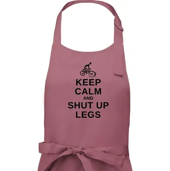 Kuchyňská zástěra Keep calm and shut your legs - Dámská zástěra na vaření - Univerzální velikost ( Starorůžová )