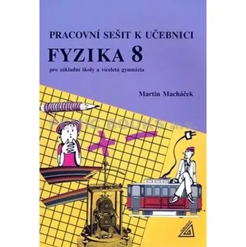 Přírodní věda Fyzika 8 (Martin Macháček, 2020)