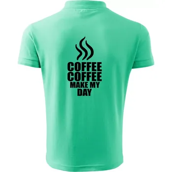 Pánská košile Coffee make my day - Polokošile pánská Pique Polo 203 - 5XL ( Mátová )